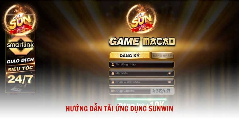 Hướng dẫn tải ứng dụng Sunwin chơi mọi lúc