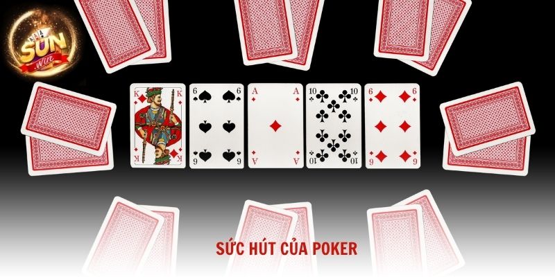 Sức hút của Poker